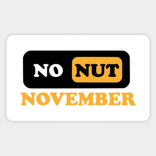 No Nut November Magnet